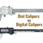Dial Calipers vs Digital Calipers Feature Image