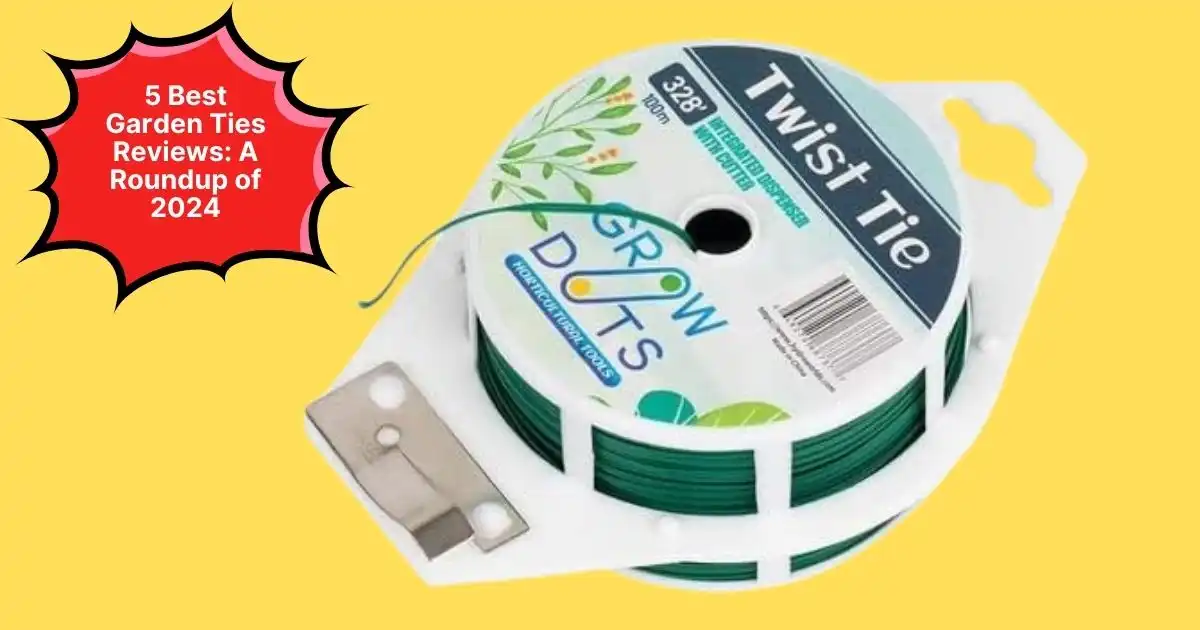 5 Best Garden Ties Reviews A Roundup of 2024
