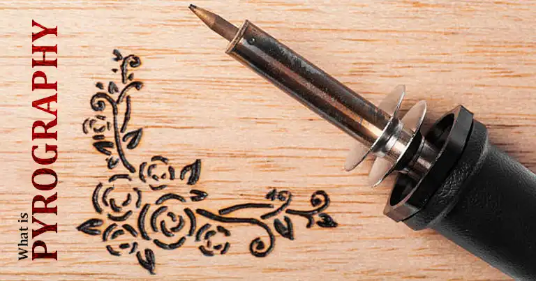 What is Pyrography Guide to Wood Burning Art