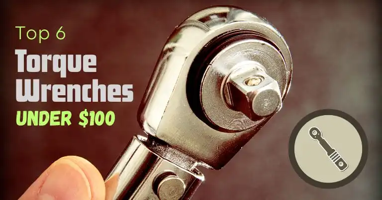 best torque wrenches under $100 feature image