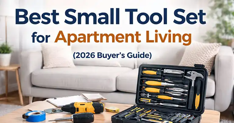 Best Small Tool Set for Apartment Living